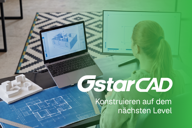 Wir bieten GstarCAD-Software in Deutschland an!